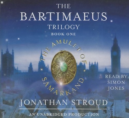 Jonathan Stroud: The Amulet of Samarkand (The Bartimaeus Trilogy, Book 1) (AudiobookFormat, Listening Library)