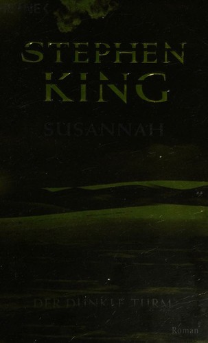 Stephen King: Susannah (Paperback, German language, 2005, Wilhelm Heyne Verlag)