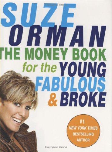 Suze Orman: The Money Book for the Young, Fabulous & Broke (Hardcover, Riverhead Hardcover)