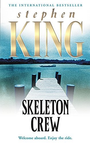 Stephen King, Stephen King: Skeleton Crew (Paperback, 2006, Hodder Mobius)