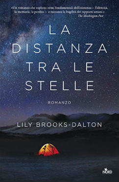 Lily Brooks-Dalton: La distanza tra le stelle (Hardcover, Italiano language, 2017, Nord)