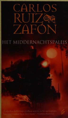 Carlos Ruiz Zafón: Het middernachtspaleis (Dutch Edition) (Dutch language, Signatuur)