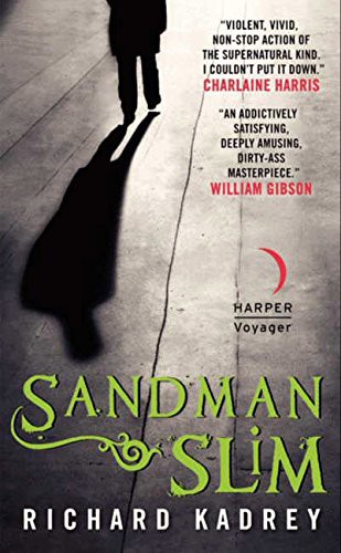 Richard Kadrey: Sandman Slim (Paperback, Harper Voyager)