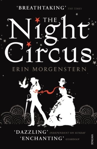 Erin Morgenstern: The Night Circus (Paperback, Vintage Books, Random House Export Editions)