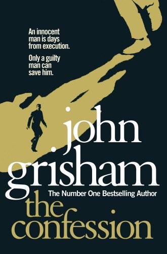 John Grisham: The Confession (Hardcover, Century)