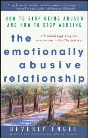 Beverly Engel: The Emotionally Abusive Relationship (Paperback, John Wiley & Sons)