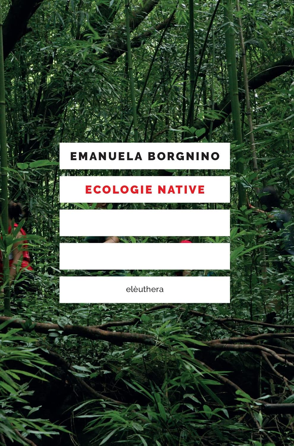Emanuela Borgnino: Ecologie native (Paperback, Italian language, Elèuthera)