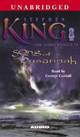 King, Stephen: Song of Susannah (The Dark Tower, Book 6) (AudiobookFormat, Simon & Schuster Audio, Brand: Simon n Schuster Audio)