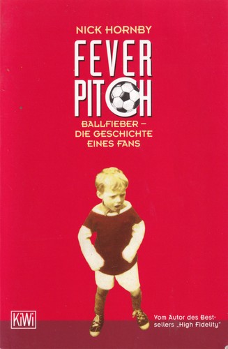 Nick Hornby: Fever Pitch (German language, 2000, Kiepenheuer & Witsch)