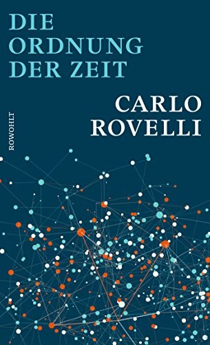 Carlo Rovelli: Die Ordnung der Zeit (Hardcover, Rowohlt Verlag GmbH)