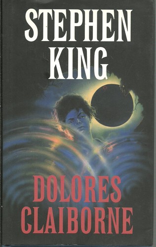 King, Stephen: Dolores Claiborne (Hardcover, Spanish language, 1993, Circulo de lectores)