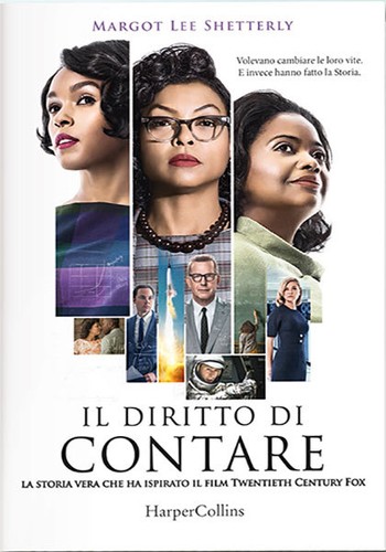 Margot Lee Shetterly: Il diritto di contare (Italian language, 2017, HarperCollins Italia)