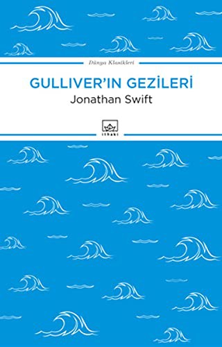 Jonathan Swift: Gulliver'in Gezileri (Paperback, Ithaki Yayinlari)