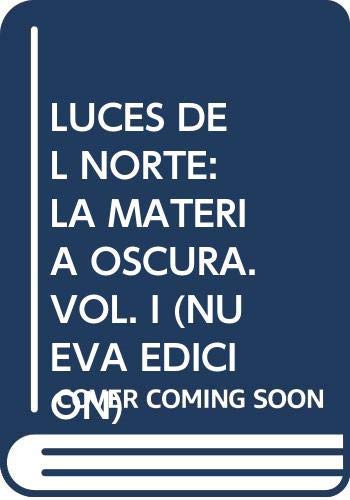 Philip Pullman, ROSER BERDAGUER COSTA: LUCES DEL NORTE (Paperback, EDB INFANTIL FICCION)