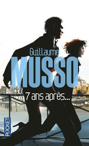 Guillaume Musso: 7 ans après (French language, 2013)