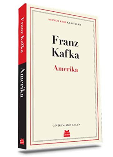 Franz Kafka: Amerika (Paperback, Kirmizi Kedi Yayinevi)