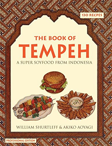 William Shurtleff: The Book of Tempeh (Paperback, Createspace Independent Publishing Platform, CreateSpace Independent Publishing Platform)