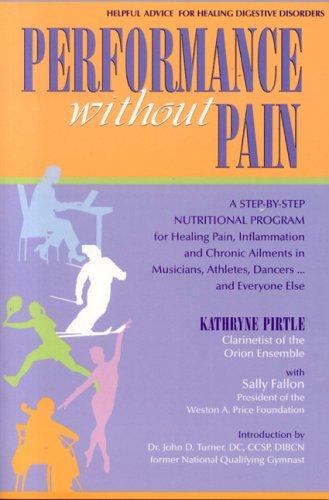 Kathryne Pirtle: Performance without Pain (Paperback, NewTrends Publishing, Inc.)