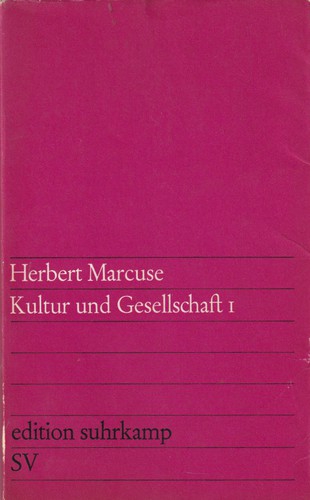 Herbert Marcuse: Kultur und Gesellschaft I (German language, 1968, Suhrkamp Verlag)