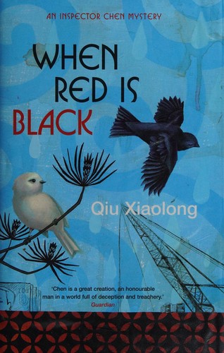 Xiaolong Qiu, Qiu Xiaolong: When red is black (2006, Sceptre)