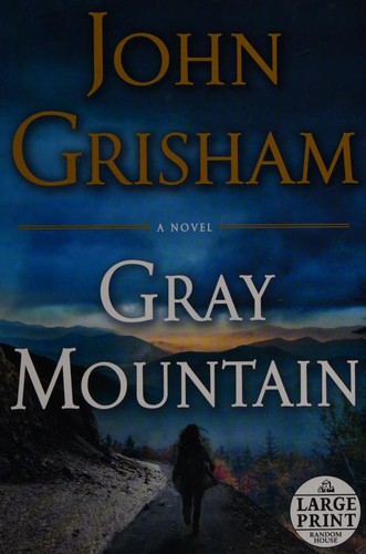 John Grisham: Gray Mountain (2014, Diversified Publishing)