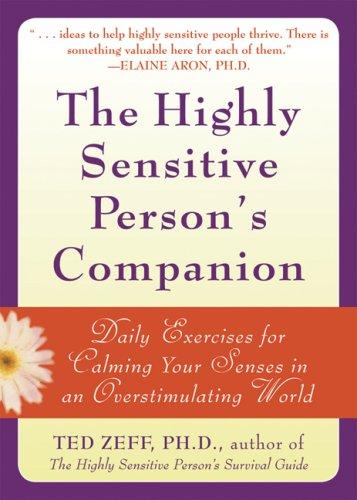 Ted, Ph.D. Zeff: Highly Sensitive Person's Companion (Paperback, New Harbinger Publications)