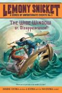 Lemony Snicket: The wide window (Paperback, 2007, HarperTrophy)