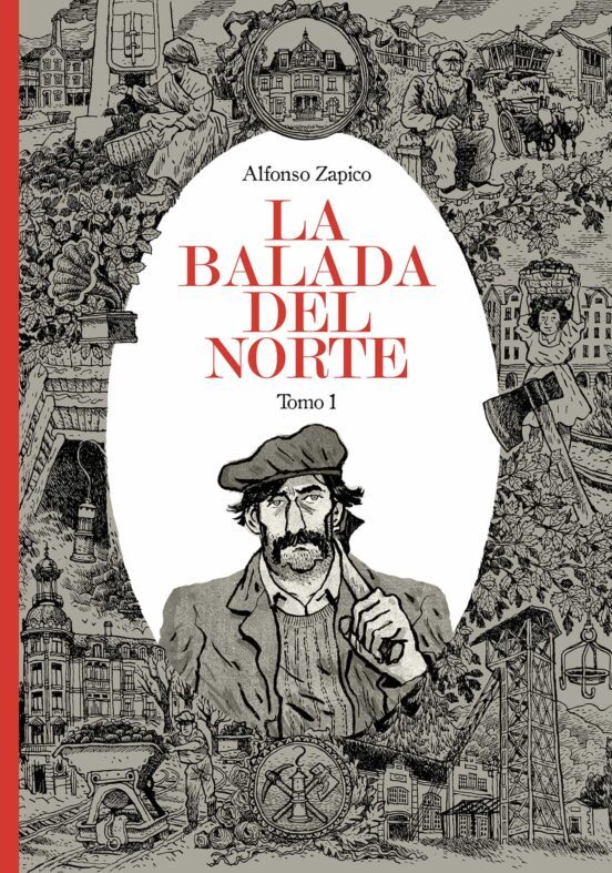 Alfonso Zapico: La balada del norte 1 (GraphicNovel, Gaztelania language, 2015, Astiberri)