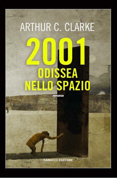 2001: Odissea nello spazio (Paperback, italiano language, Fanucci)