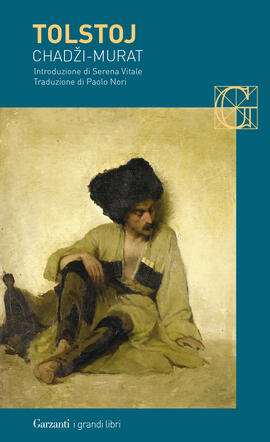 Lev Tolstoj: Chadži-Murat (Paperback, Italiano language, 2023, Garzanti)