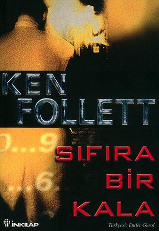 Ken Follett: Sifira Bir Kala. Das Zweite GedÃ¤chtnis. (Paperback, Edition Orient)