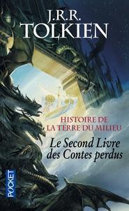 J.R.R. Tolkien: Histoire de la Terre du Milieu Tome 2 (French language)