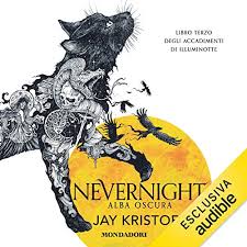 Jay Kristoff: Nevernight (AudiobookFormat, Italiano language, Mondadori)