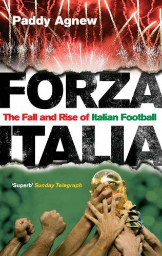 Paddy Agnew: Forza Italia (Paperback, Ebury Press)