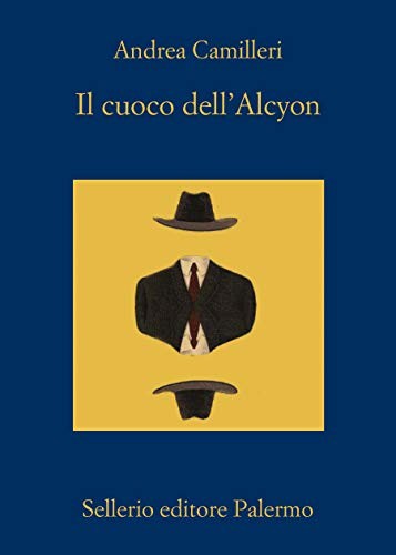 Andrea Camilleri: Il cuoco dell'Alcyon (Paperback, Sellerio di Giorgianni)