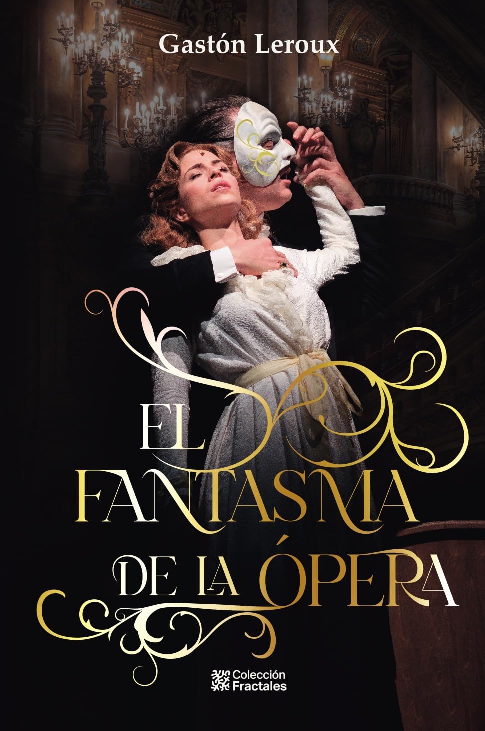 Gaston Leroux: El Fantasma de La Opera (Paperback, Spanish language, 2003, Abraxas Press)
