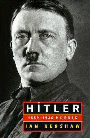 Ian Kershaw: Hitler (1999, W.W. Norton)