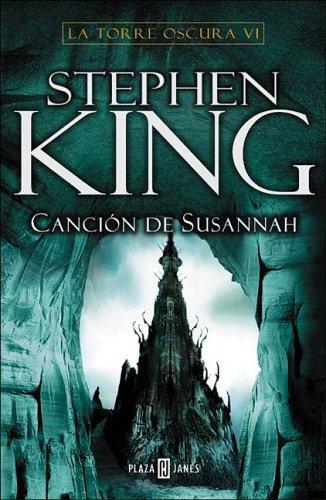 King, Stephen: Torre Oscura Vi, Cancion De Susannah (Paperback, Spanish language, Plaza y Janes)