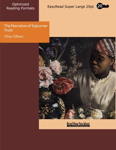 Olive Gilbert: The Narrative of Sojourner Truth (Paperback, ReadHowYouWant)