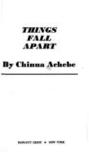 Chinua Achebe: Things Fall Apart (Fawcett)