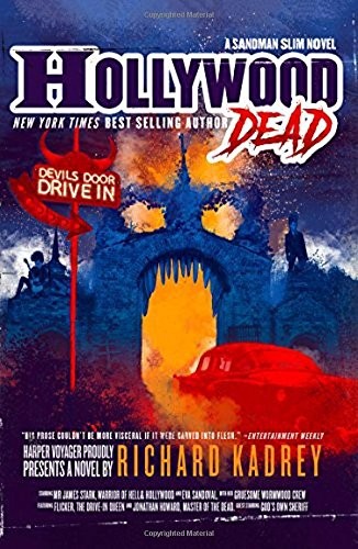 Richard Kadrey: Hollywood Dead (2018, HarperCollins)