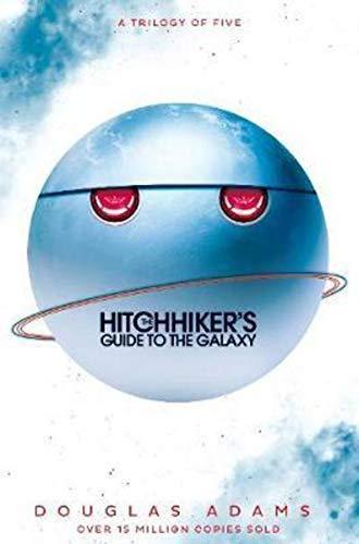 Douglas Adams: The hitch hiker's guide to the galaxy : a trilogy in five parts (2017, Pan Macmillan UK)