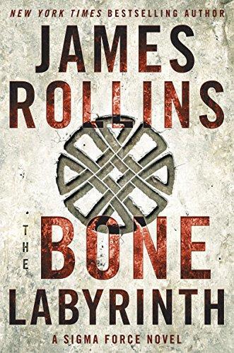 James Rollins: The Bone Labyrinth (2015, HarperCollins)