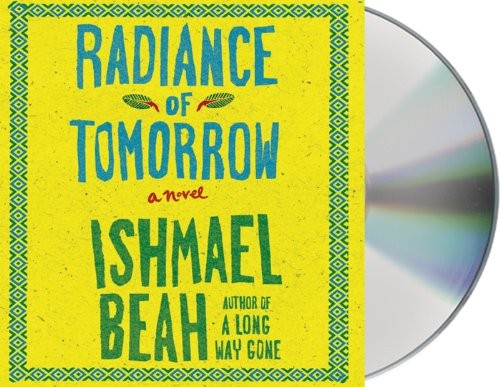 Dion Graham, Ishmael Beah: Radiance of Tomorrow (AudiobookFormat, Macmillan Audio)