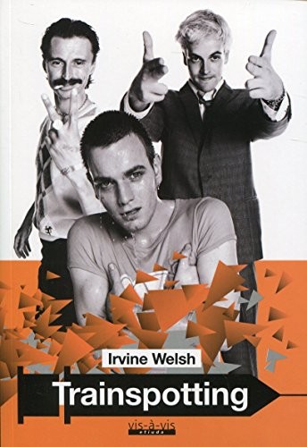 Irvine Welsh: Trainspotting (Paperback, Vis-a-vis / Etiuda)