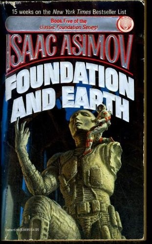 Isaac Asimov: Foundation and Earth (Paperback, Del Rey, Brand: Del Rey)