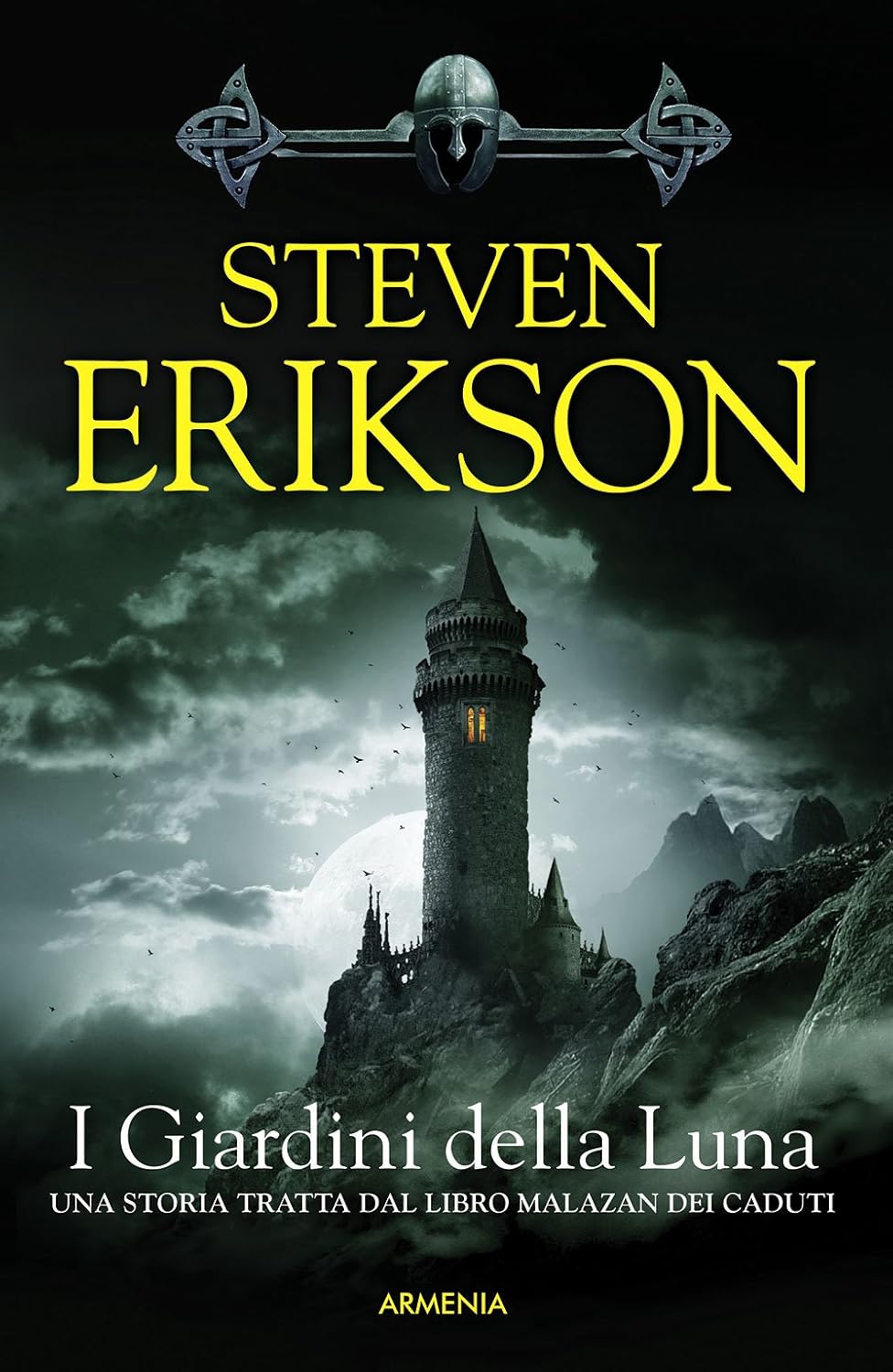 Steven Erikson: I Giardini della Luna. (Italian language, 2004, Gruppo Editoriale Armenia)