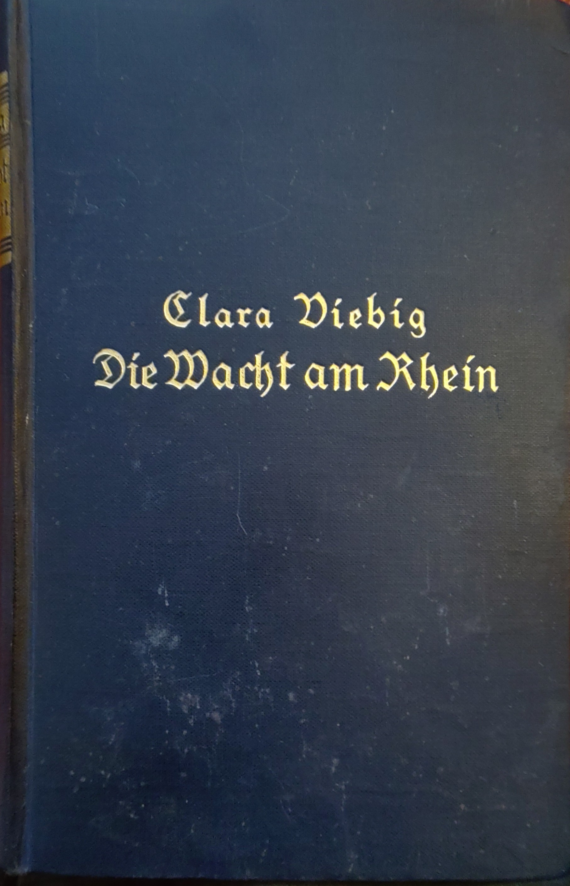 Clara Viebig: Die Wacht am Rhein (Hardcover, german language, 1933, Th. Knaur Nachf.)