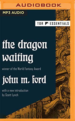 John M. Ford, Gerard Doyle: The Dragon Waiting (AudiobookFormat, 2021, Audible Studios on Brilliance Audio)