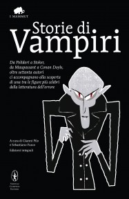 Gianni Pilo, Sebastiano Fusco: Storie di vampiri (Hardcover, Italian language, 2009, Newton Compton)